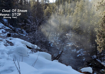 February morning picture of the hot pots along Warm Creek at Jerry Johnson Hot Springs. Image is from the Jerry Johnson Hot Springs Picture Tour.